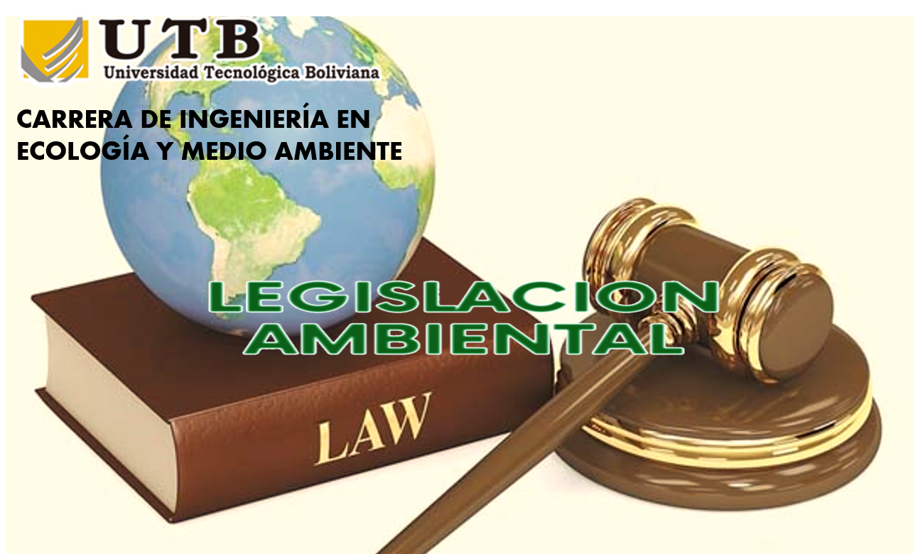 Plataforma virtual de la Materia de Legislación Ambiental de la Carrera de Ingeniería en Ecología y Medio Ambiente